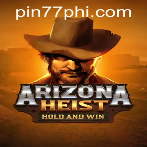 Exploring ArizonaHeist: A Thrilling Game Adventure with PIN77.COM