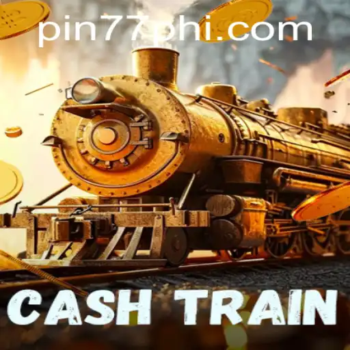 Exploring CashTrain: A Thrilling New Gaming Experience with PIN77.COM