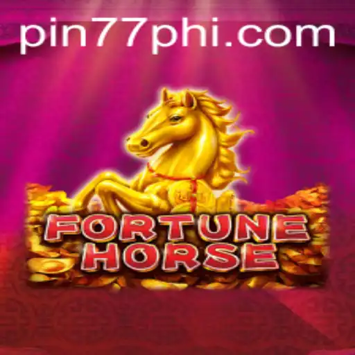 Exploring FortuneHorse: A Comprehensive Guide to the Exciting Game and PIN77.COM