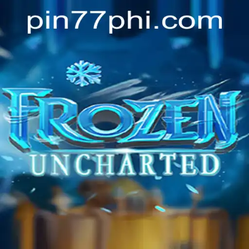 Exploring the All-New Excitement of FrozenUncharted: The Rise of PIN77.COM
